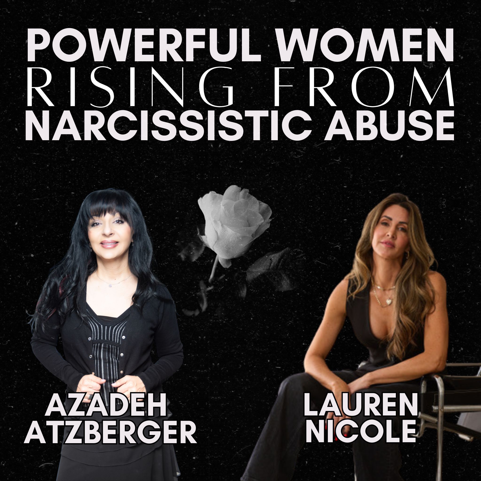 Powerful Women Rising From Narcissistic Abuse: Lauren Nicole