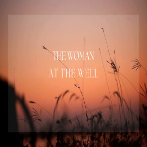Woman at the Well