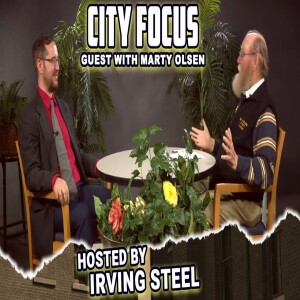 City Focus: Irving Steel as a guest with Marty Olsen