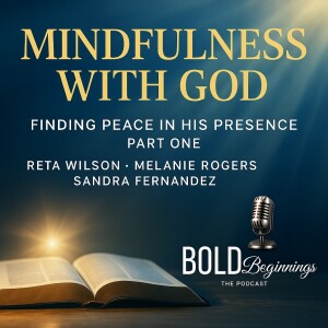Mndfulness with God: Finding Peace in His Presence
