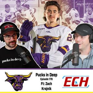 Episode #178 of Pucks in Deep FT: Zach Krajnik