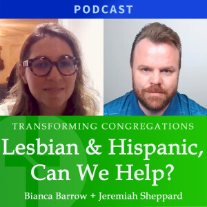 Lesbian & Hispanic, Can We Help? | Bianca Barrow & Jeremiah Sheppard