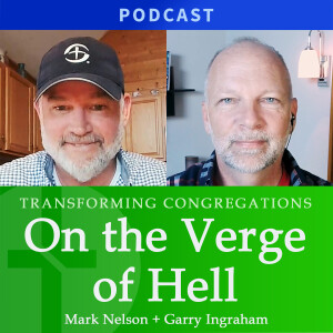 On The Verge of Hell | Mark Nelson & Garry Ingraham