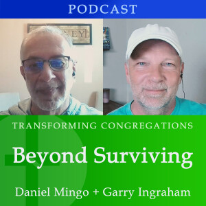 Beyond Surviving  |  Daniel Mingo & Garry Ingraham
