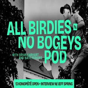 European Players to Watch + Jeff Spring Talks NWDGC | All Birdies No Bogeys Podcast
