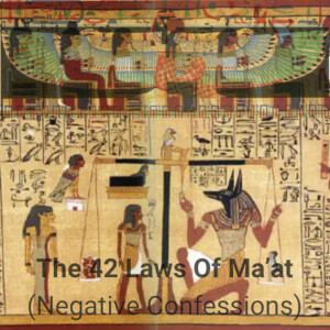 The 42 Laws of Maat The Confessions (read with music)