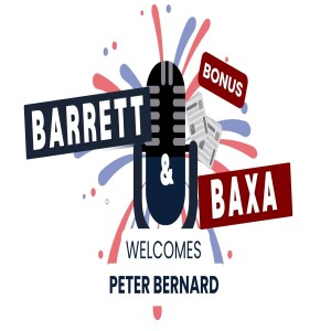 Barrett and Baxa BONUS: Peter Bernard Interview