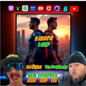 Nicks 1 Cup- BigNickEnergy Unleashed