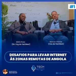 DESAFIOS PARA LEVAR INTERNET ÀS ZONAS REMOTAS DE ANGOLA