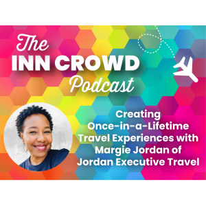 Creating Once-in-a-Lifetime Travel Experiences with Margie Jordan of Jordan Executive Travel