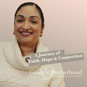 Launching Grace in Motherhood: A Journey of Faith, Growth, and Connection