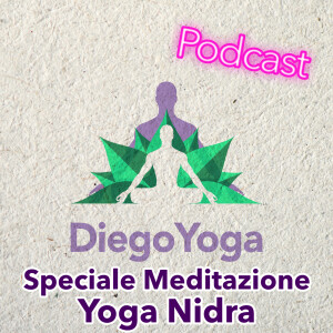 SPECIALE MEDITAZIONE - Yoga Nidra