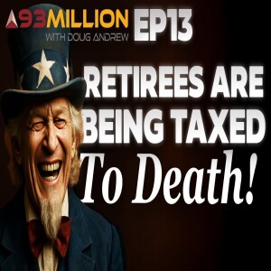 Emotional Investing, Tax-deferred Traps, and Outdated Retirement Myths (Episode 13)