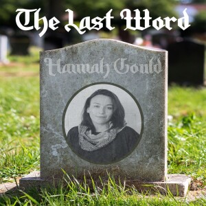The Last Word Podcast with Hannah Gould