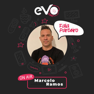 Fala Parceiro #03 | Marcelo Ramos