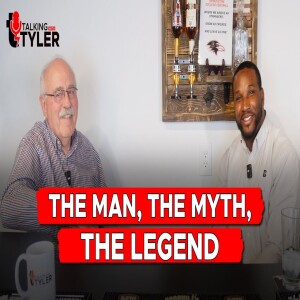 Talking With Tyler Episode 4: The Man, The Myth, The Legend