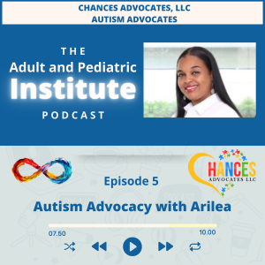 Autism Advocacy with Arilea