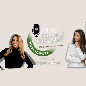 Avigail Lutwak is Open to Work: Mastering Marketing Through Storytelling, Strategy & Authenticity