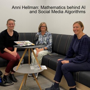 Anni Hellman: Mathematics behind AI and Social Media Algorithms