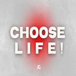 Choose Life! - Pastor Lee Brown