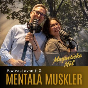Mentala Muskler - Magnetiska mål