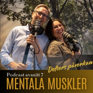 Avsnitt 7 - Dofter påverkar dig