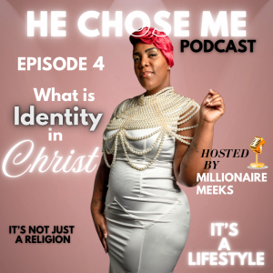 Break That Down, Sis – What Is Identity in Christ?