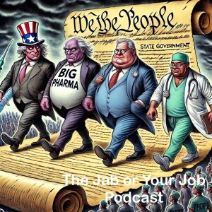 The Jab or Your Job - Episode Two - Past Pfizer Criminal Fines