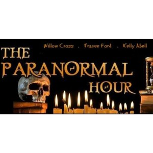 The Paranormal Hour with Willow Cross