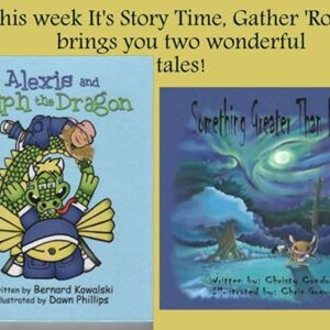 It’s Story Time, Gather ’Round