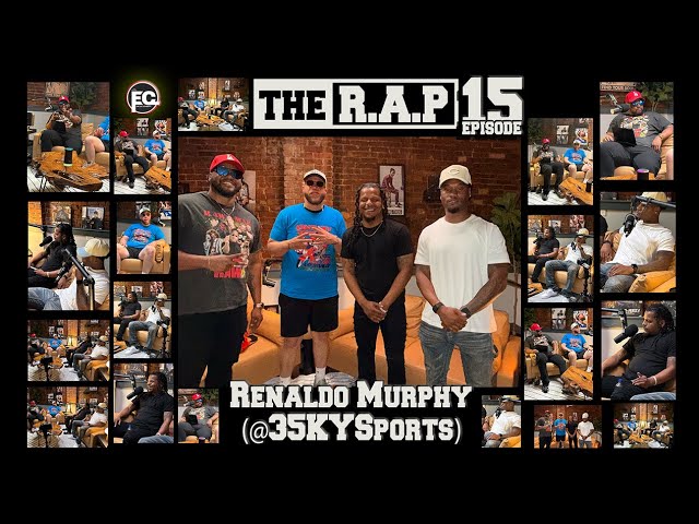 The RAP 15 Renaldo Murphy