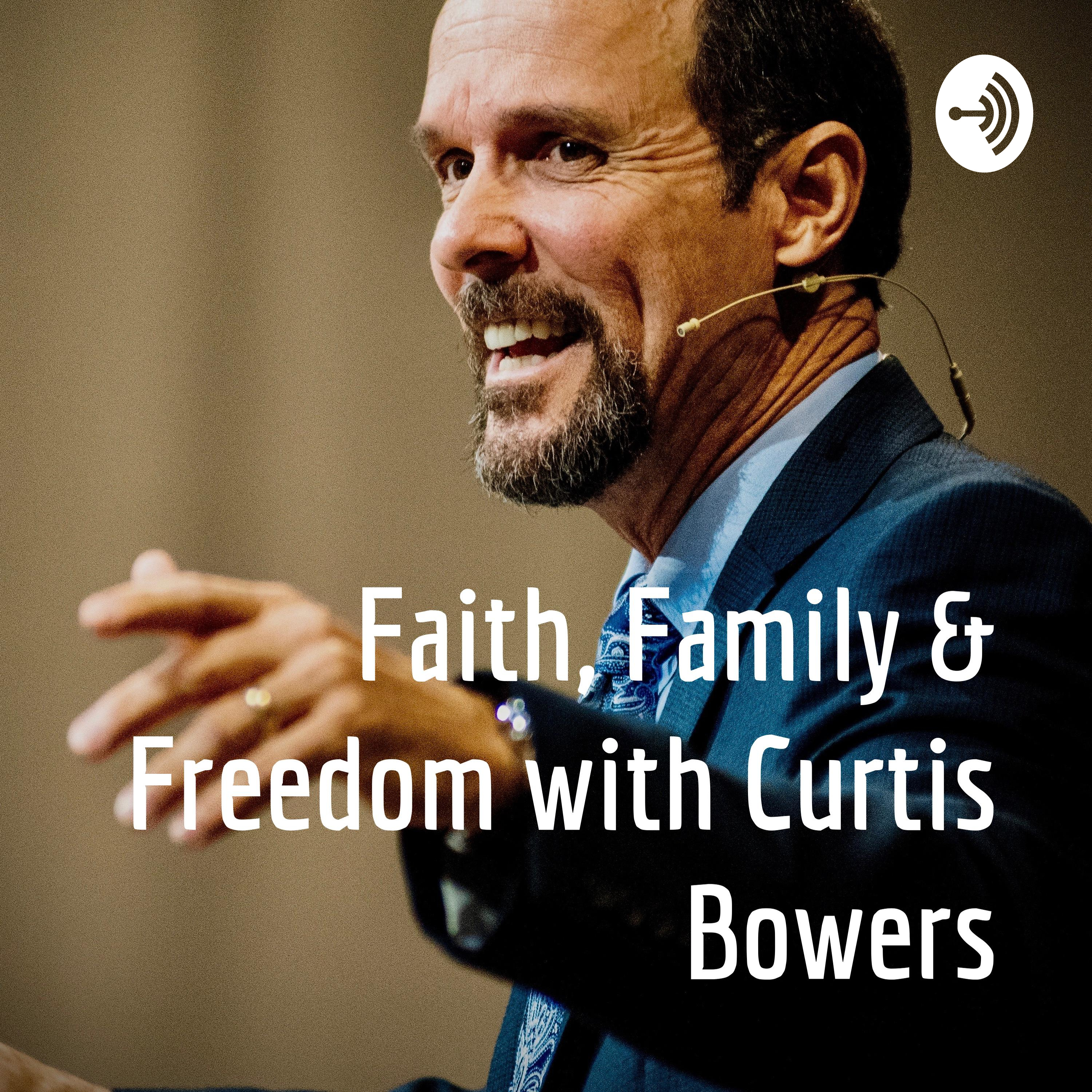 Faith, Family, and Freedom with Curtis Bowers
