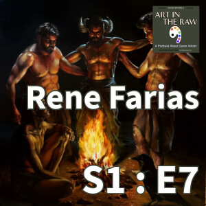 S1:E7 Exploring Mythology in Queer Art with Rene Farias