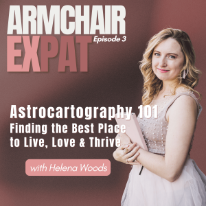 Astrocartography 101: Finding the Best Place to Live, Love & Thrive with Helena Woods