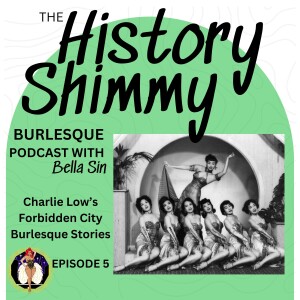 The Story of Charlie Low's Forbidden City