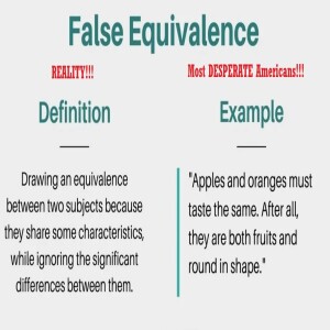 EP 28: False Equivalencies and the Desperation of Those Who Fail to Defend on the Merits