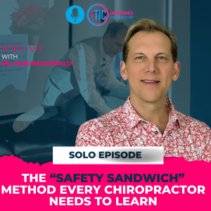 The Safety Sandwich: A Polyvagal Approach to Chiropractic Adjusting