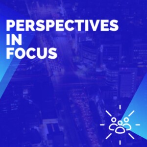 Perspectives In Focus - 1:1 w/ Robert Lee