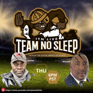 Team NO Sleep | The Social Impact of Sports - 04.29.21