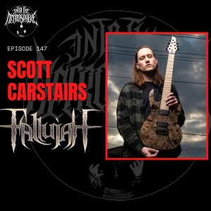#147 - Scott Carstairs of FALLUJAH on the making of ”Empyrean” + new BEHEMOTH reviewed