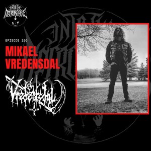 #106 - Mikael (Vredensdal)