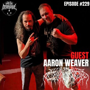 WOLVES IN THE THRONE ROOM - Aaron Weaver | Into The Necrosphere Podcast #229