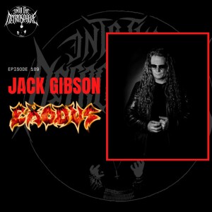 #109 - Jack Gibson (Exodus)