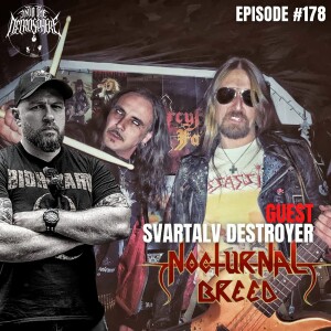 NOCTURNAL BREED - Svartalv Destroyer | Into The Necrosphere Podcast #178