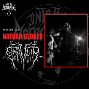 #122 - Nathan Glover (Graveir)