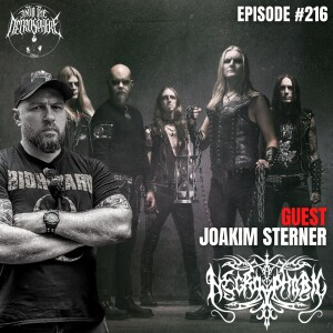 NECROPHOBIC - Joakim Sterner | Into The Necrosphere Podcast #216