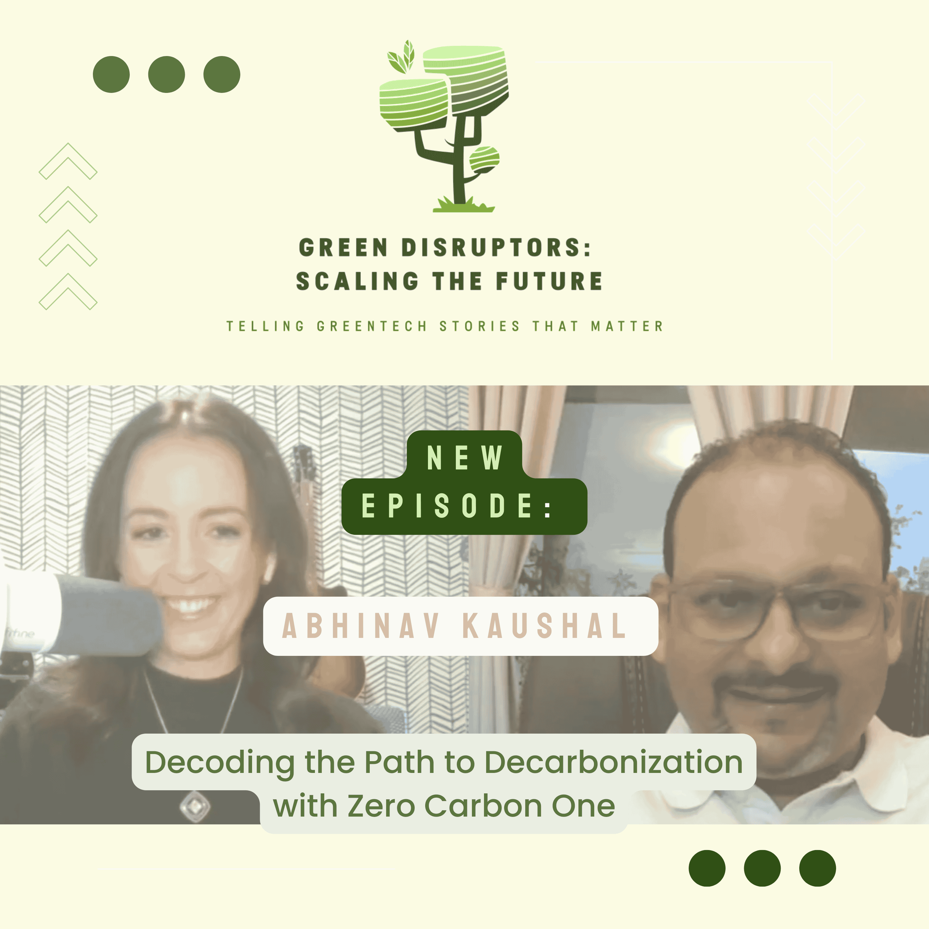 Green Disruptors: Scaling the Future Video Edition