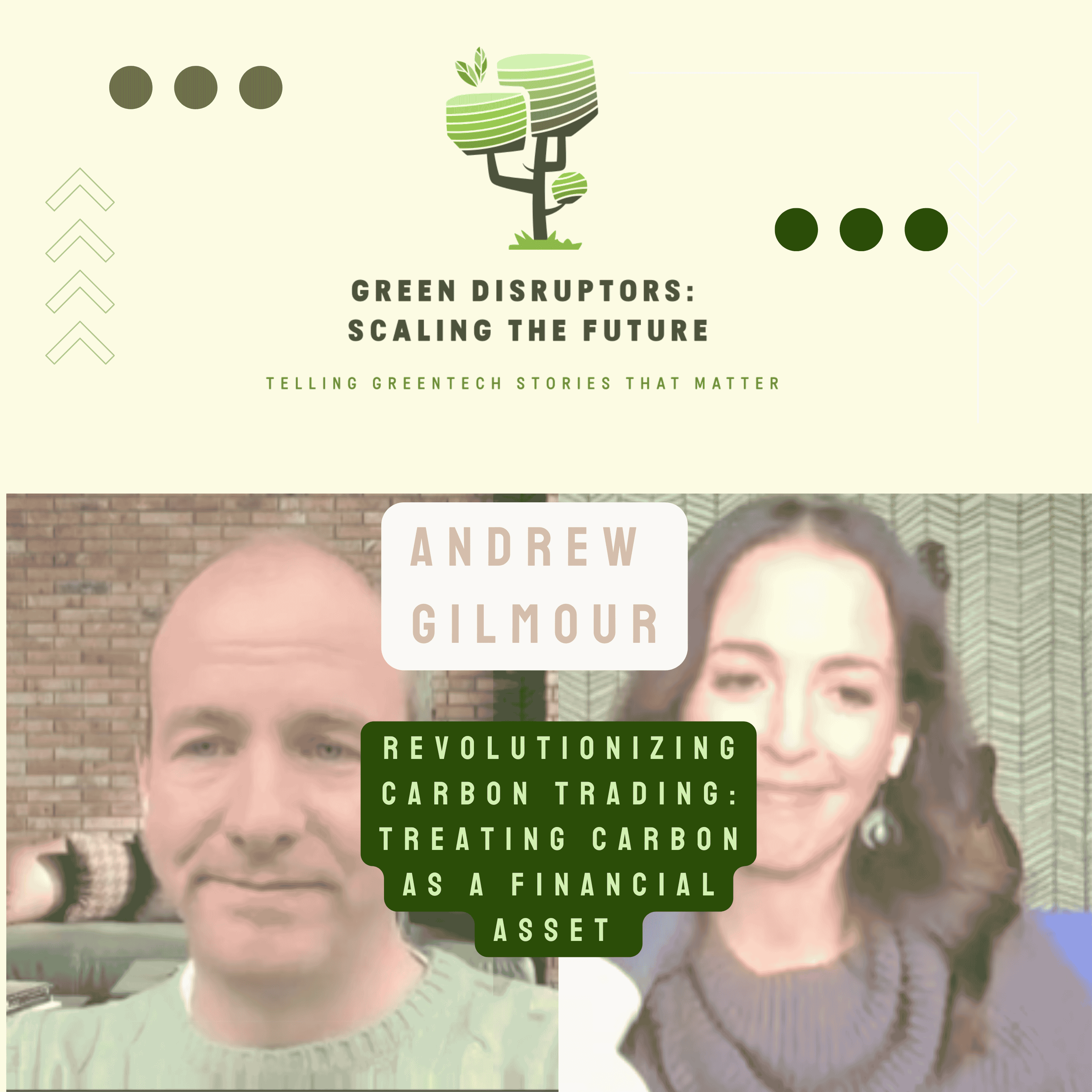 Green Disruptors: Scaling the Future Video Edition