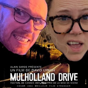 Episode 10 - Mulholland Drive