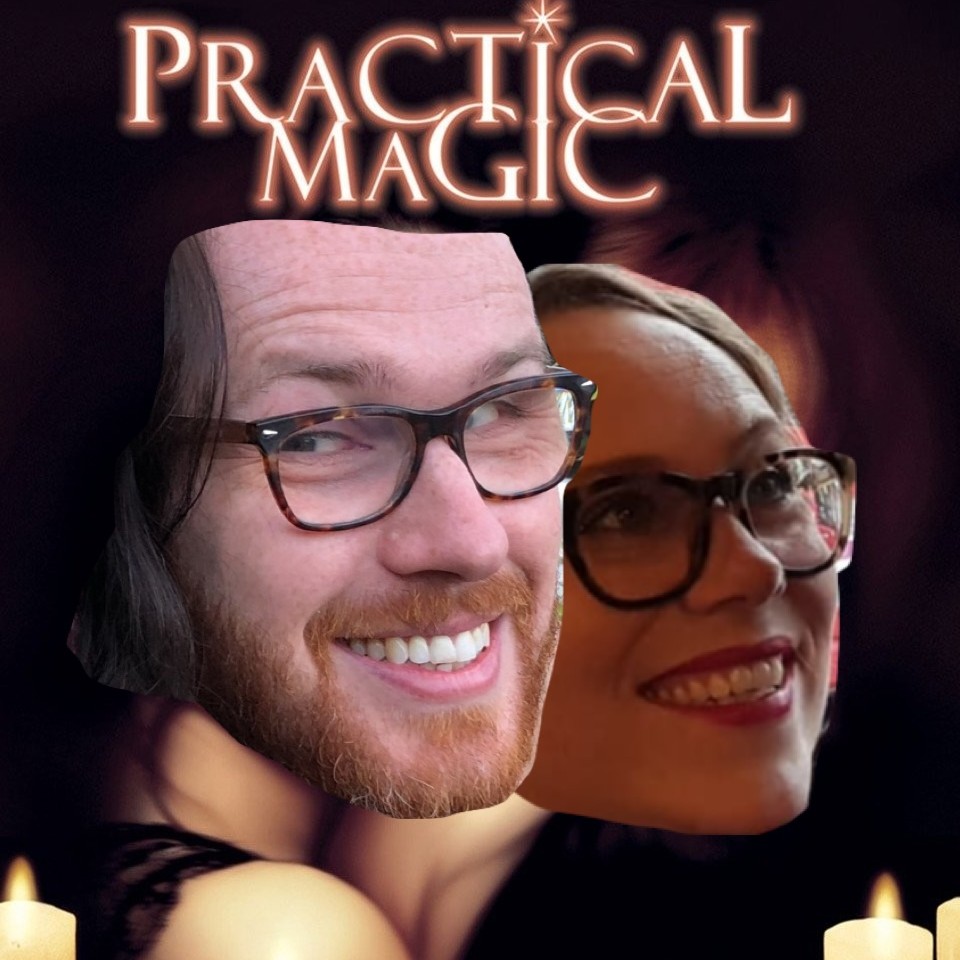 Episode 25 - Practical Magic Episode 25 - Practical Magic